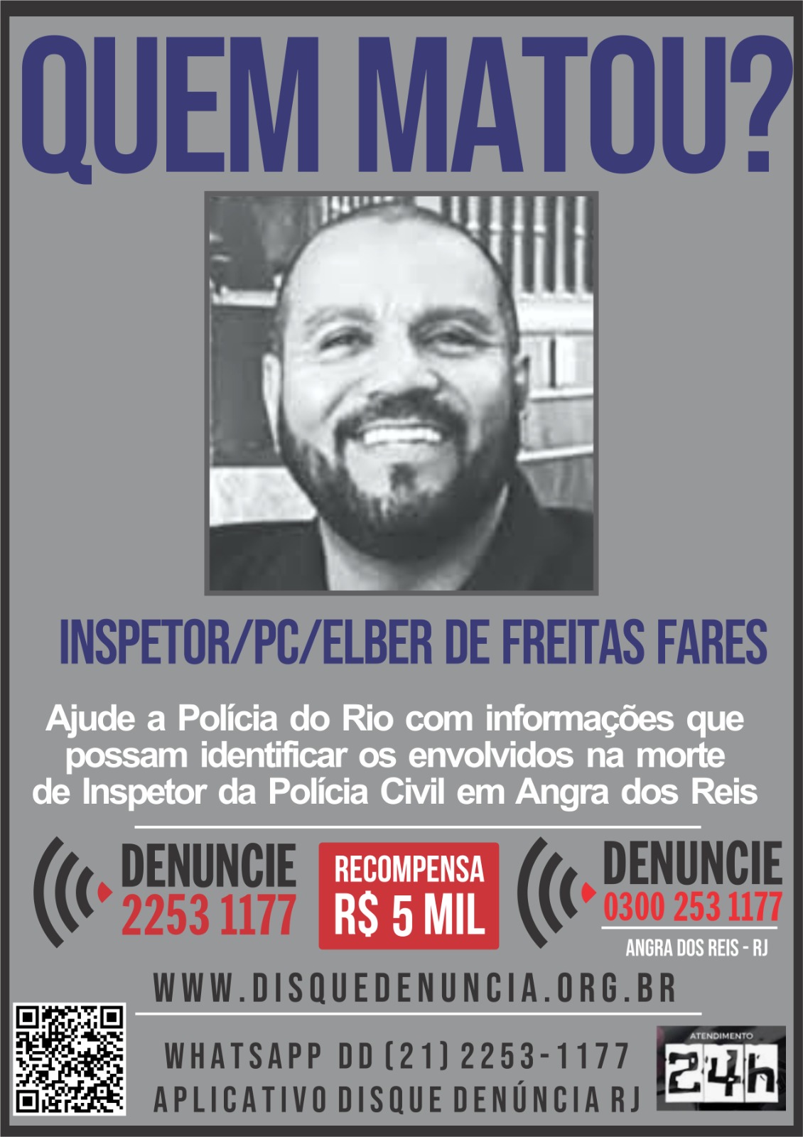Angra dos Reis: Quem matou o policial Elber?
